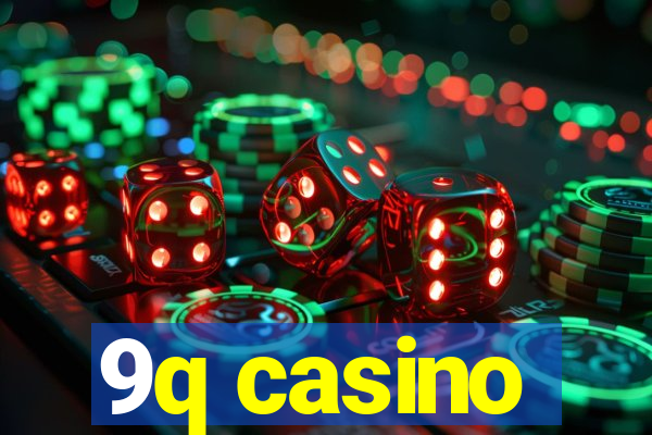 9q casino